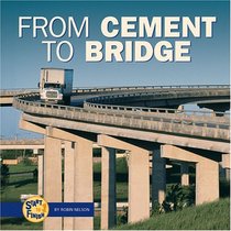 From Cement to Bridge (Start to Finish)