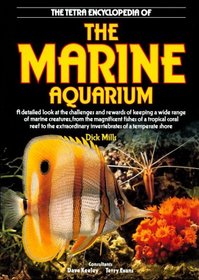 The Tetra Encyclopedia of the Marine Aquarium