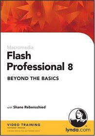 Flash Professional 8 Beyond the Basics