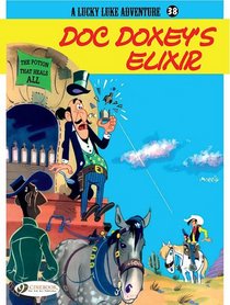 Doc Doxey's Elixir: Lucky Luke Vol. 38