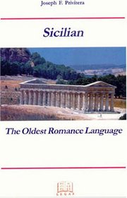 Sicilian: The Oldest Romance Language