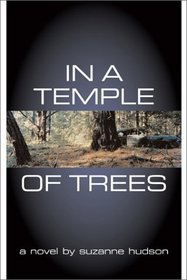 In a Temple of Trees: A Novel