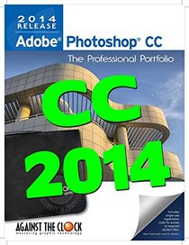 Adobe Photoshop CC 2014: The Professional Portfolio Series