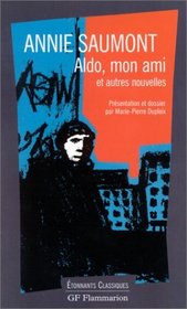 Aldo, mon ami et autres nouvelles