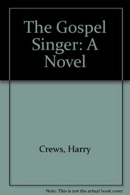 The Gospel Singer: A Novel