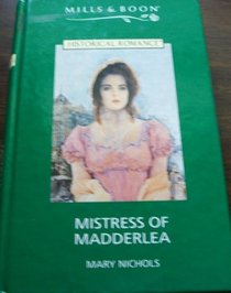 Mistress of Madderlea
