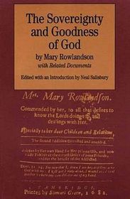 The Sovereignty and Goodness of God : with Related Documents (Bedford Series in History and Culture)
