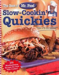 Slow-Cookin' Quickies (Best of Mr. Food)