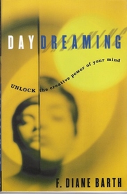 Daydreaming Unlock the Creative Power Of