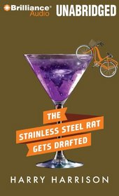 The Stainless Steel Rat Gets Drafted (Stainless Steel Rat Series)