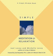 Simple Meditation and Relaxation (Simple Wisdom Book)