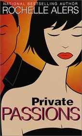 Private Passions (Hideaway, Bk 7) (Arabesque)