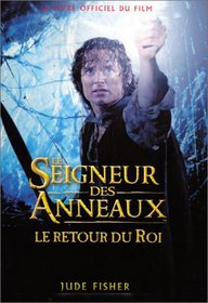 Le Seigneur des Anneaux - Album le retour du roi (Ancien prix Editeur 17,06 Euros)
