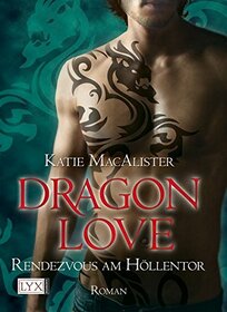 Dragon Love 03: Rendezvous am Hllentor