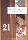 No Tengo Miedo / I'm Not Scared (Debolsillo 21) (Spanish Edition)