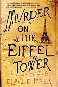 Murder on the Eiffel Tower (Victor Legris, Bk 1)
