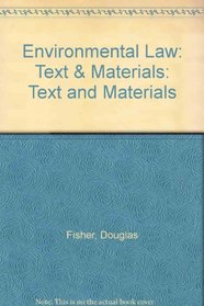 Environmental Law: Text & Materials: Text and Materials (LBC casebooks)