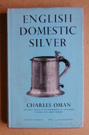 English Domestic Silver (Library of English Art)