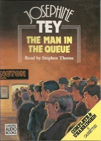 The Man in the Queue (aka Killer in the Crowd) (Alan Grant, Bk 1) (Audio Cassette) (Unabridged)