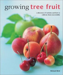 Growing Tree Fruit (Kitchen Garden Library)