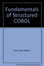 Fundamentals of structured COBOL