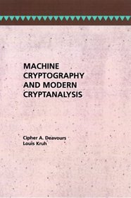 Machine Cryptography and Modern Cryptanalysis (Artech House Telecom Library)