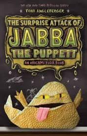 The Surprise Attack of Jabba the Puppett (Origami Yoda, Bk 4)