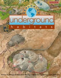 Exploring Underground Habitats (Mondo's Exploring)