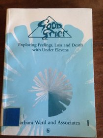Good Grief: Exploring Feelings, Loss and Death With Under Elevens