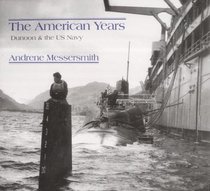 The American Years: Dunoon & the US Navy