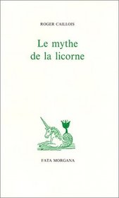 Le Mythe de la licorne