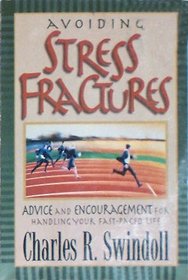 Stress Fractures: Biblical Splints for Everyday Pressures