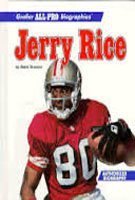 Jerry Rice (Grolier All-Pro Biographies)
