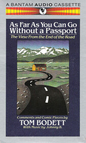 As Far as You Can Go Without a Passport (Audio Cassette) (Abridged)