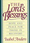 The Lord's Blessings/Hope and Peace for Those in Recovery