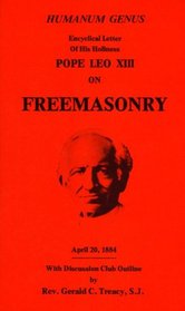 Freemasonry-Humanum Genus [Pamphlet]