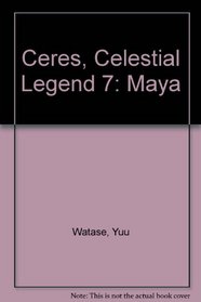 Ceres, Celestial Legend 7: Maya