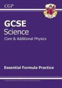 GCSE Core and Additional Physics Essential Formula Practice (Formula Bits)