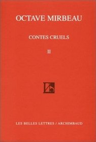 Contes cruels, tome 2