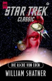 Die Asche von Eden. Star Trek Classic.