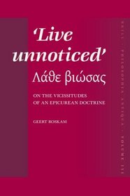 Live unnoticed (Philosophia Antiqua)