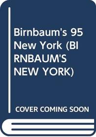 Birnbaum's 95 New York (Birnbaum's New York)