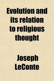 Evolution and its relation to religious thought
