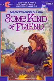 Some Kind of Friend (An Avon Camelot Book)