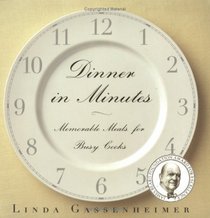 Dinner in Minutes : Memorable Meals for Busy Cooks