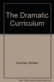 The Dramatic Curriculum