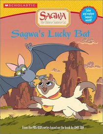 Sagwa's Lucky Bat (Sagwa, 1)