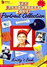 Kristy's Book (Baby-Sitters Club Portrait Collection)