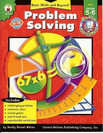 Problem Solving: Grade Level 5-6 (Basic Skills & Beyond)