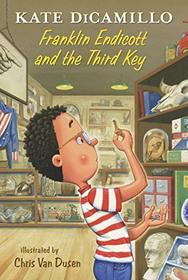 Franklin Endicott and the Third Key (Tales from Deckawoo Drive, Bk 6)